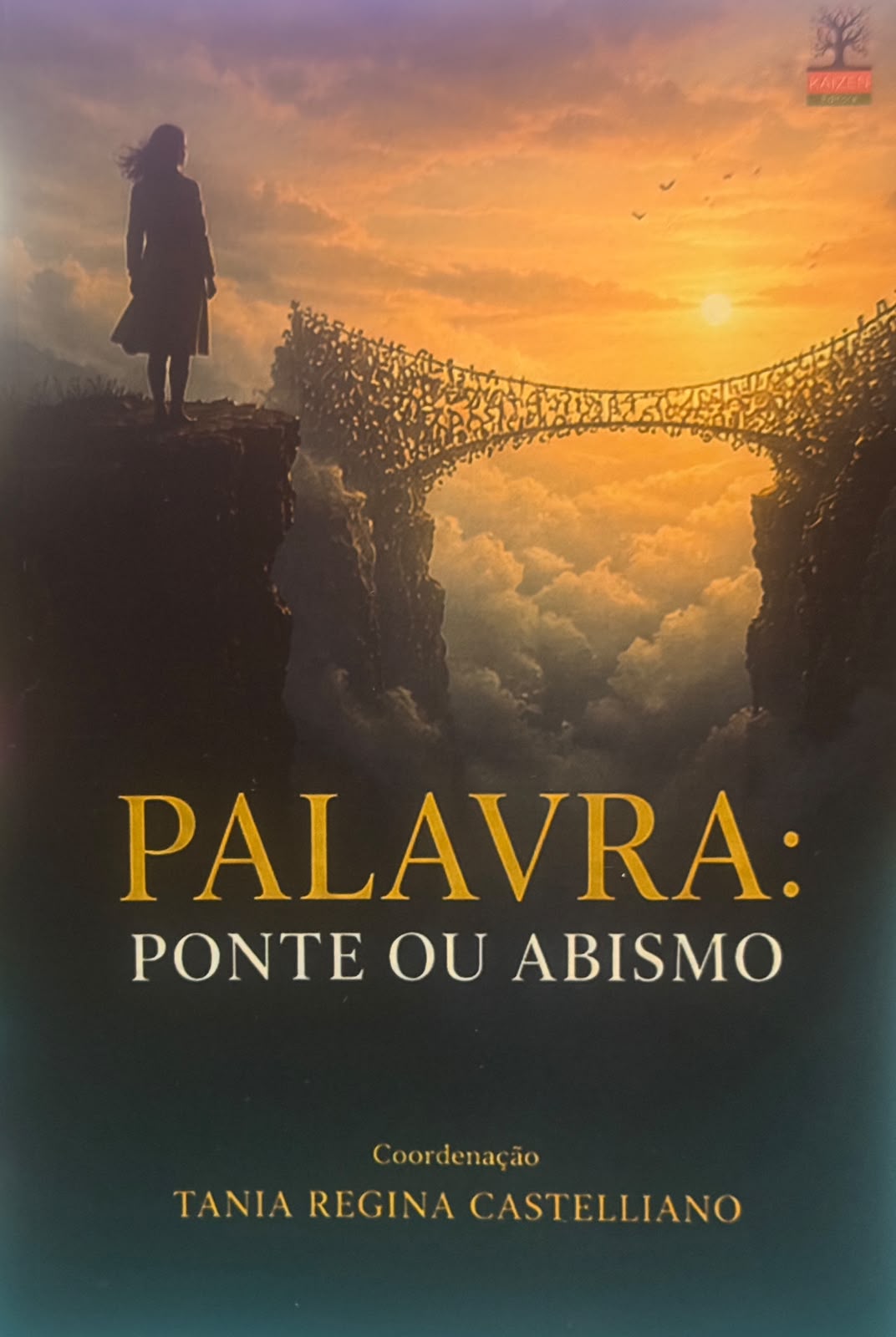 Palavras: Ponte Sobre o Abismo
